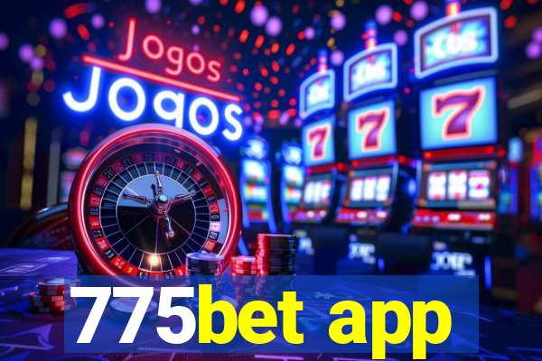 775bet app